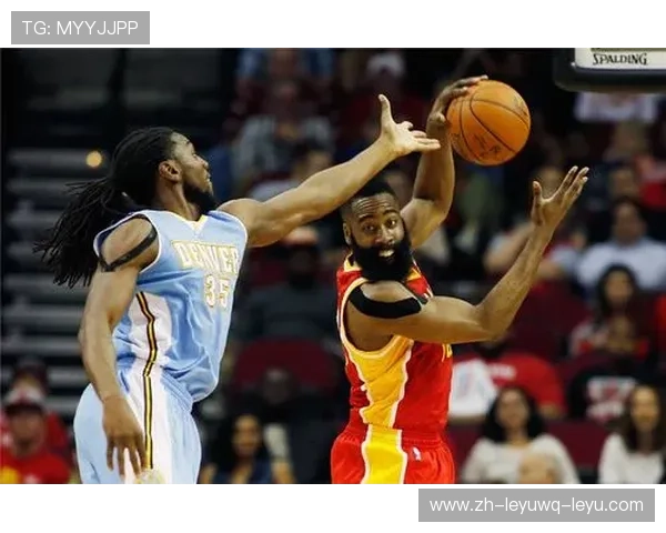 火箭队与掘金今日直播赛事全程介绍